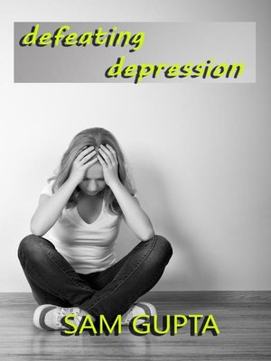 cover image of Defeating Depression